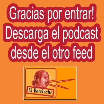 El Berrinche (Feed P)