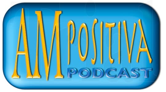 El podcast de Actitud Mental Positiva