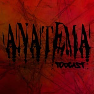 Anatema Podcast