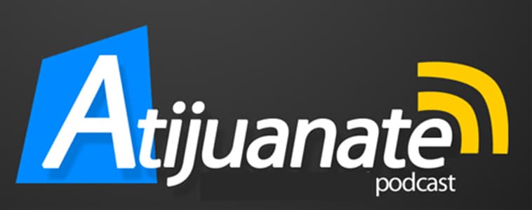 Atijuanate Podcast