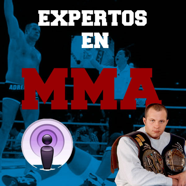 003 El Original Primer Podcast De Expertos En MMA