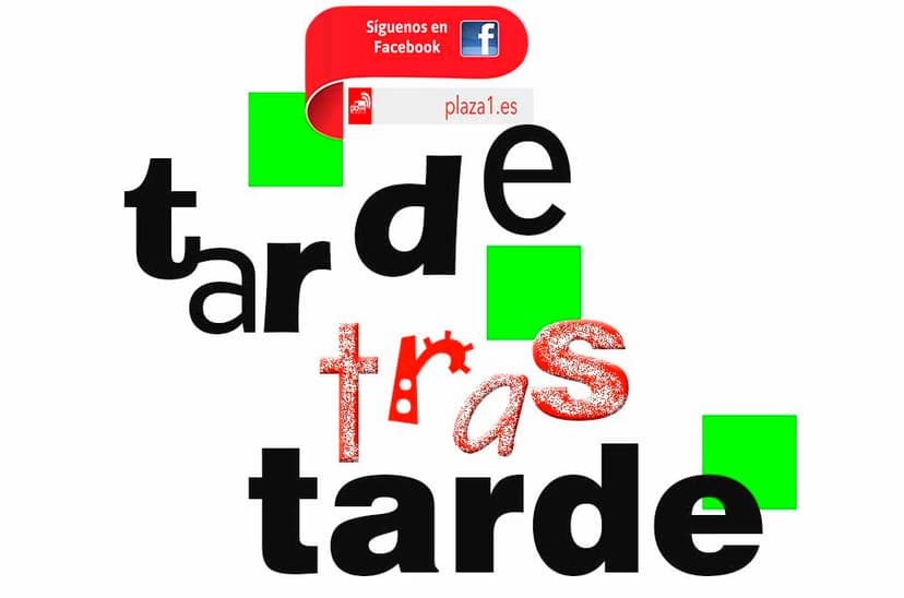TARDE TRAS TARDE