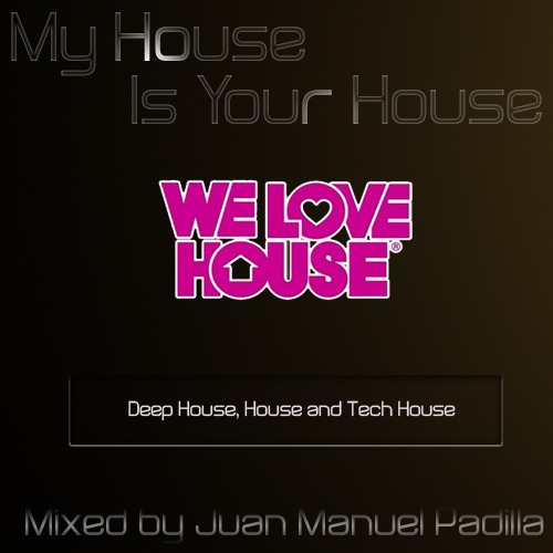 My House Is Your House - Radio Show (Podcast) - www.poderato.com/myhouseisyours